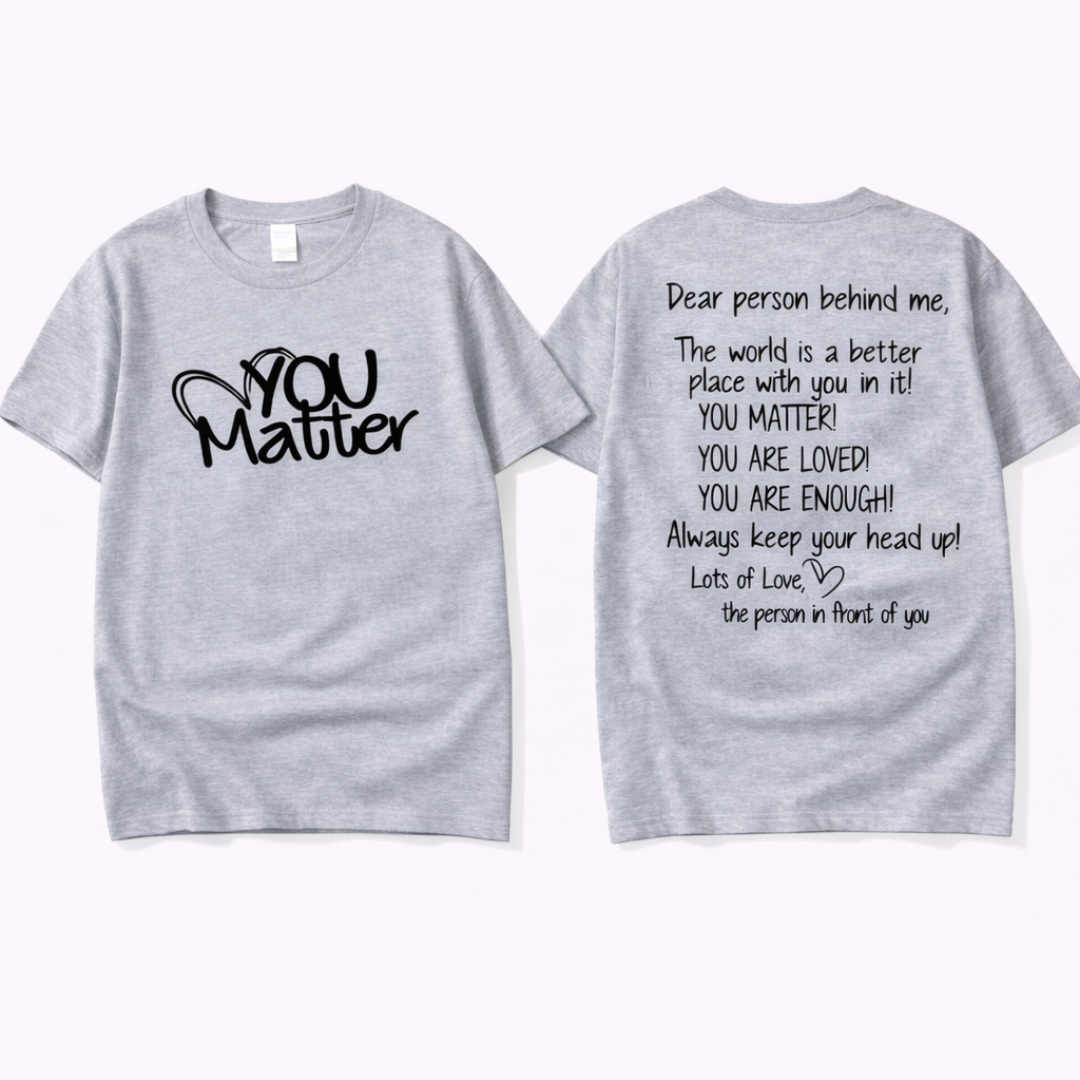 You Matter Kindness Tee