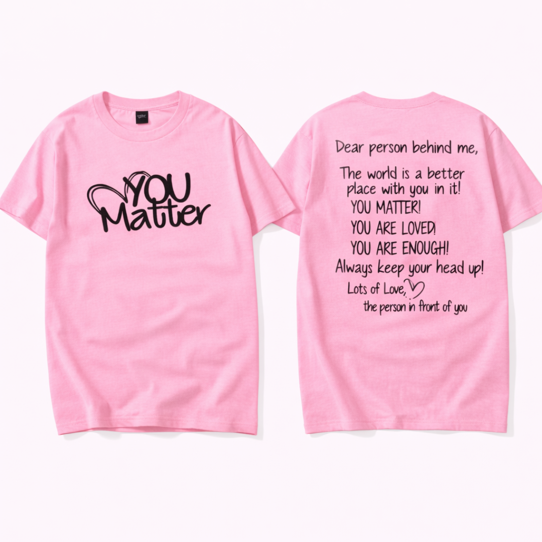 You Matter Kindness Tee
