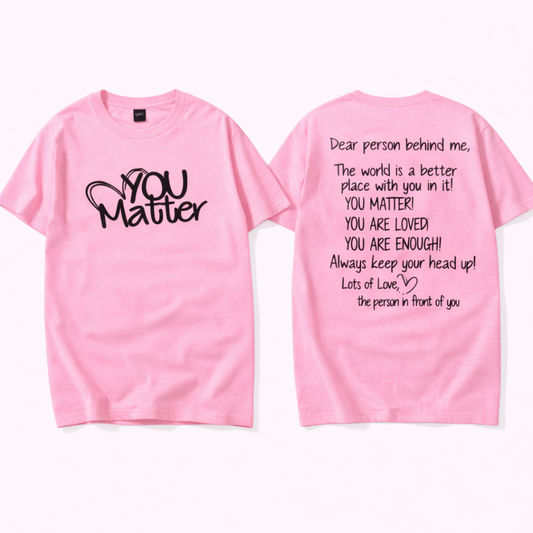 You Matter Kindness Tee